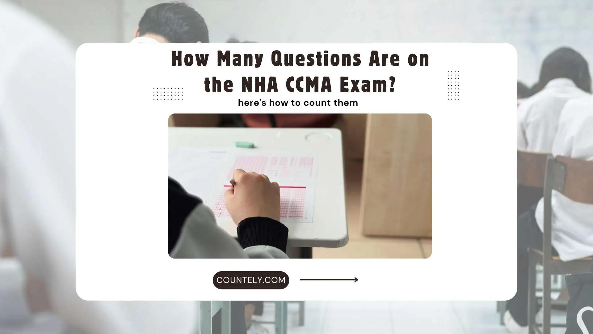 🩺 How Many Questions Are on the NHA CCMA Exam? | Everything You Should Know to Prepare in 2025